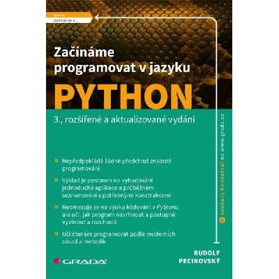 Začínáme programovat v jazyku Python - Pecinovský Rudolf