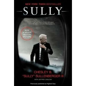 Sully | Chesley B. Sullenberger, Jeffrey Zaslow (ISBN: 9780062561206)