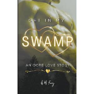 G. M. Fairy Get In My Swamp | G. M. Fairy - enbook - 27,62 лв