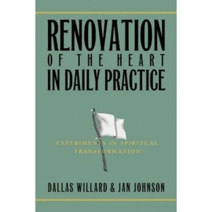 Renovation of the Heart in Daily Practice | Jan Johnson (ISBN: 9781576838099)