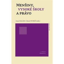 Menšiny, vysoké školy a právo - Halász Ivan, Petráš René