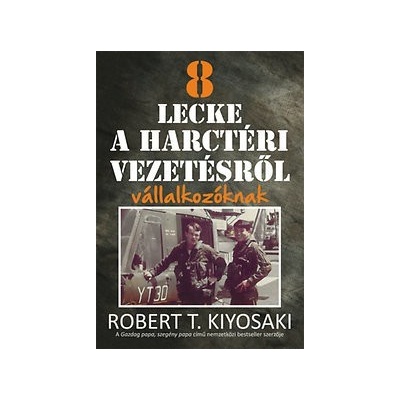 8 lecke a harctéri vezetésről vállalkozóknak