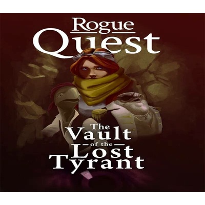 Rogue Quest: The Vault of the Lost Tyrant