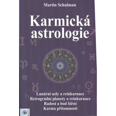Karmická astrologie - Martin Schulman