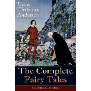 Complete Fairy Tales of Hans Christian Andersen | Hans Christian Andersen (ISBN: 9788026891260)
