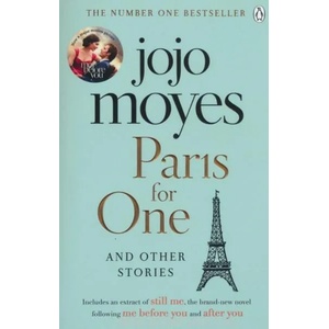 Paris for One and Other Stories | Jojo Moyes (ISBN: 9781405928168)
