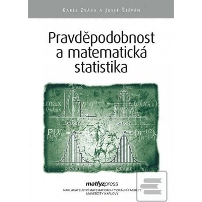 Pravděpodobnost a matematická statistika 6.vydání