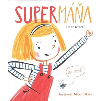 SuperMáňa - Ester Stará