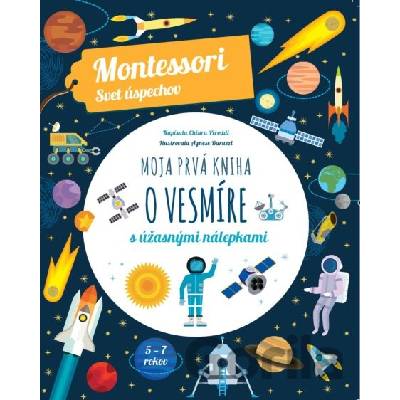 Moja prvá kniha o vesmíre (Montessori: Svet úspechov