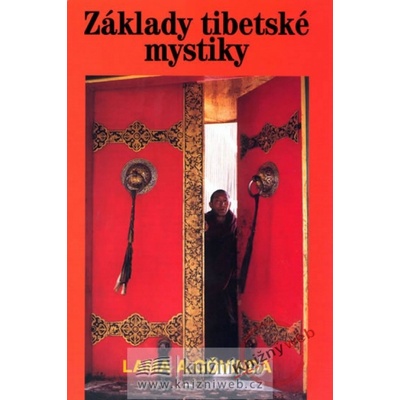 Základy tibetské mystiky - Lama Góvinda