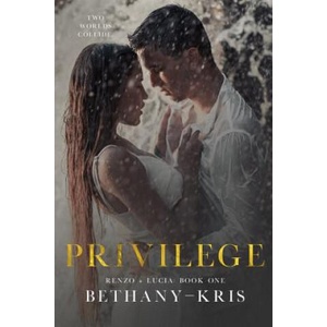Privilege | Bethany-Kris (ISBN: 9781988197784)