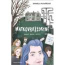 Matkovražedkyně - Daniela Kovářová