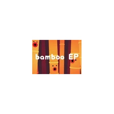 Bamboo EP
