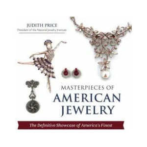 Masterpieces of American Jewelry (Latest Edition) | Judith Price (ISBN: 9781635610338)