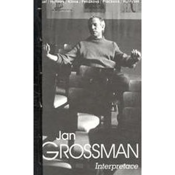 Jan Grossman - Interpretace - Jan Dvořák