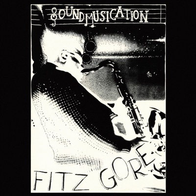 Soundmusication - Fitz Gore LP