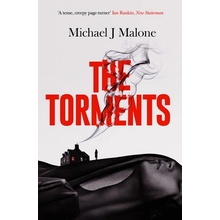 The Torments Volume 2 Malone Michael J.