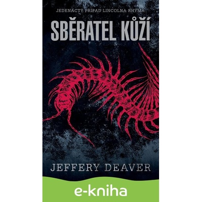 Sběratel kůží - Jeffery Deaver