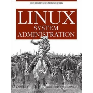 Linux System Administration | Tom Adelstein (ISBN: 9780596009526)