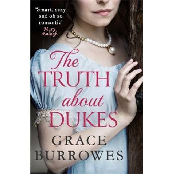 Truth About Dukes | Grace Burrowes