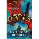 Impossible Creatures - Katherine Rundell