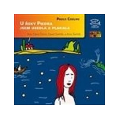 U řeky Piedra jsem usedla a plakala - Paulo Coelho