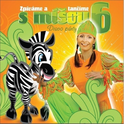 Zpíváme a tančíme s Míšou 6 - Disco párty - CD