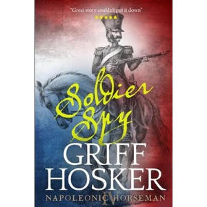 Soldier Spy | Griff Hosker (ISBN: 9781081875886)