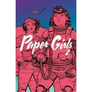 Paper Girls Volume 2 | Brian K Vaughan (ISBN: 9781632158956)