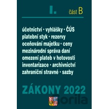 Zákony 2022 I. B - Účetní zákony, České účetní standardy, Správa daní - Poradce s.r.o.