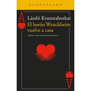 El barón Wenckheim vuelve a casa | LASZLO KRASZNAHORKAI (2024)