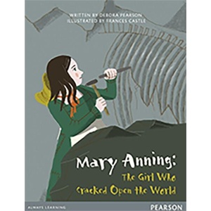 Bug Club Pro Guided Y4 Mary Anning: The Girl Who Cracked Open The World | Debora Pearson (ISBN: 9780435164546)