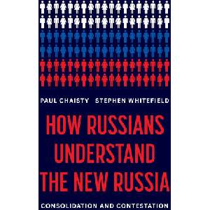 How Russians Understand the New Russia (ISBN: 9780691258645)