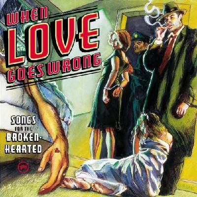 Various - When Love Goes Wrong CD