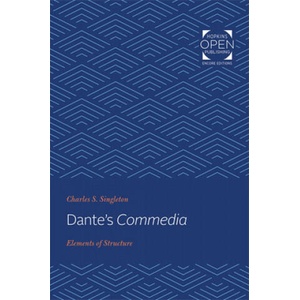 Dante's Commedia | Charles S. Singleton (ISBN: 9781421431666)