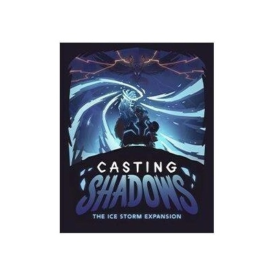 Unstable Games Casting Shadows The Ice Storm Expansion