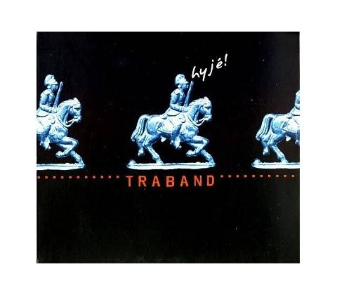 TRABAND: HYJE! CD