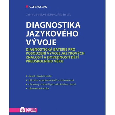 Diagnostika jazykového vývoje - Gabriela Seidlová Málková, Filip Smolík