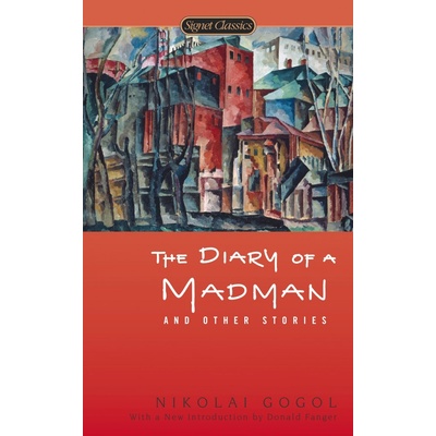 The Diary of a Madman and Other Stories - Sign... - Nikolai Vasil'evich Gogol
