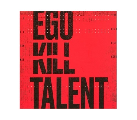 The Dance Between Extremes - Ego Kill Talent CD