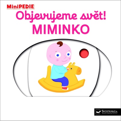 Objevujeme svět! Miminko