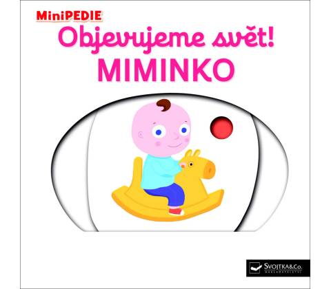 Objevujeme svět! Miminko