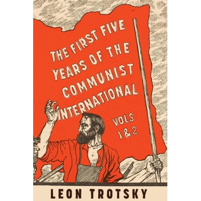 First Five Years of the Communist International – Hledejceny.cz