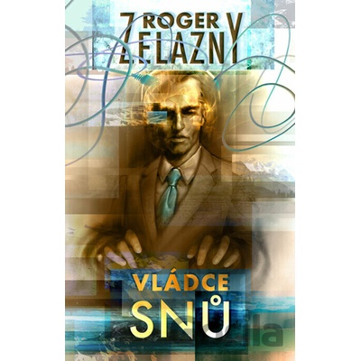 Vládce snů - Roger Zelazny