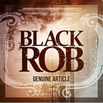 BLACK ROB: GENUINE ARTICLE CD