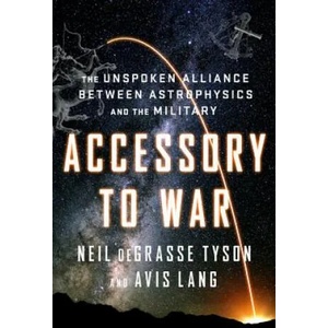 Accessory to War | Neil Degrasse Tyson, Avis Lang (ISBN: 9780393064445)