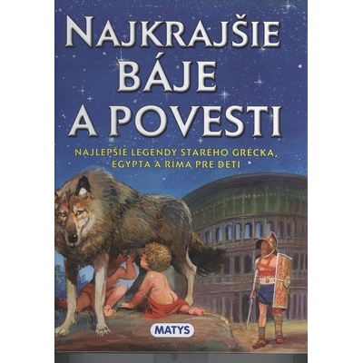 Najkrajšie báje a povesti