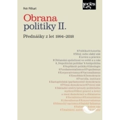 Obrana politiky II.Přednášky z let 19942018