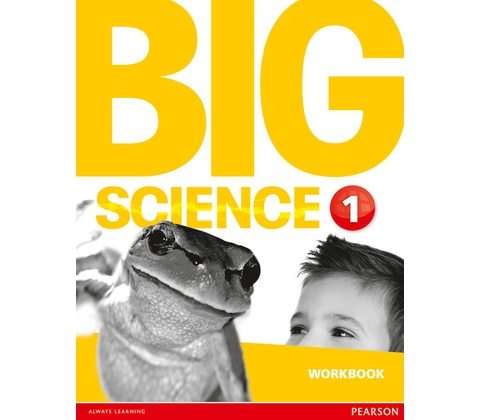 Big Science 1 Workbook