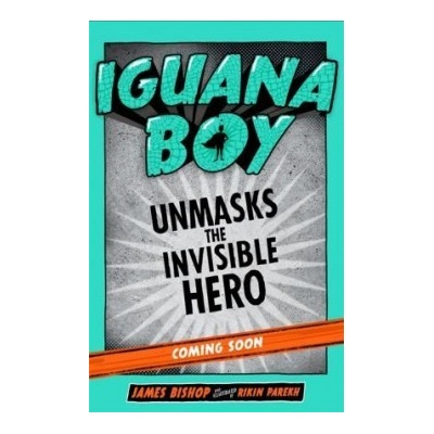 Iguana Boy Unmasks The Invisible Hero